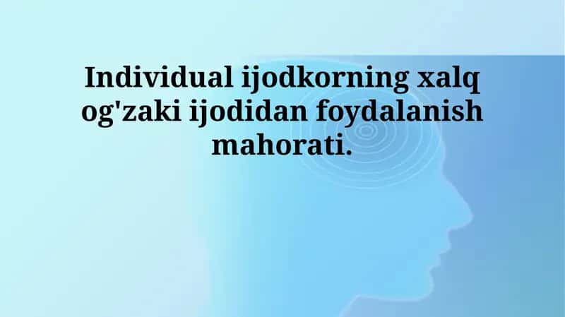 Folklordan foydalanishning ahamiyati