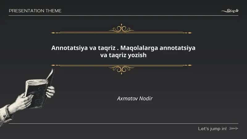 Annotatsiya va taqriz. Maqolalarga annotatsiya va taqriz yozish
