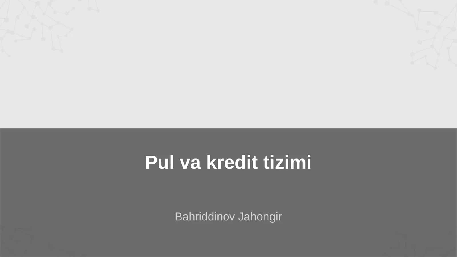 Pul va kredit tizimi