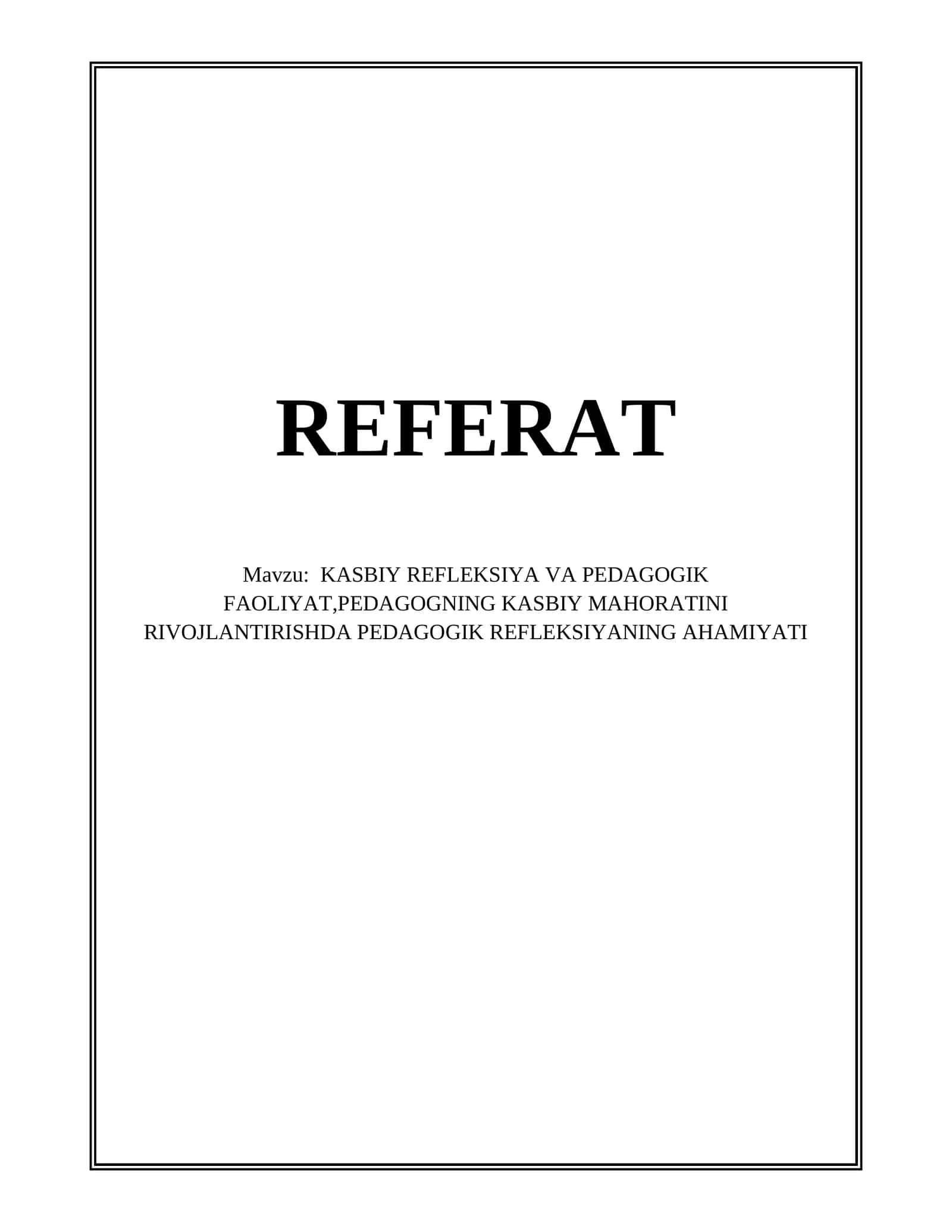 KASBIY REFLEKSIYA VA PEDAGOGIK FAOLIYAT