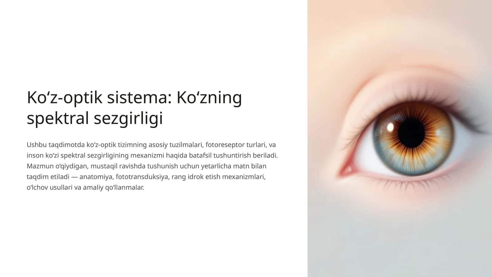 Ko‘z-optik sistema: Ko‘zning spektral sezgirligi
