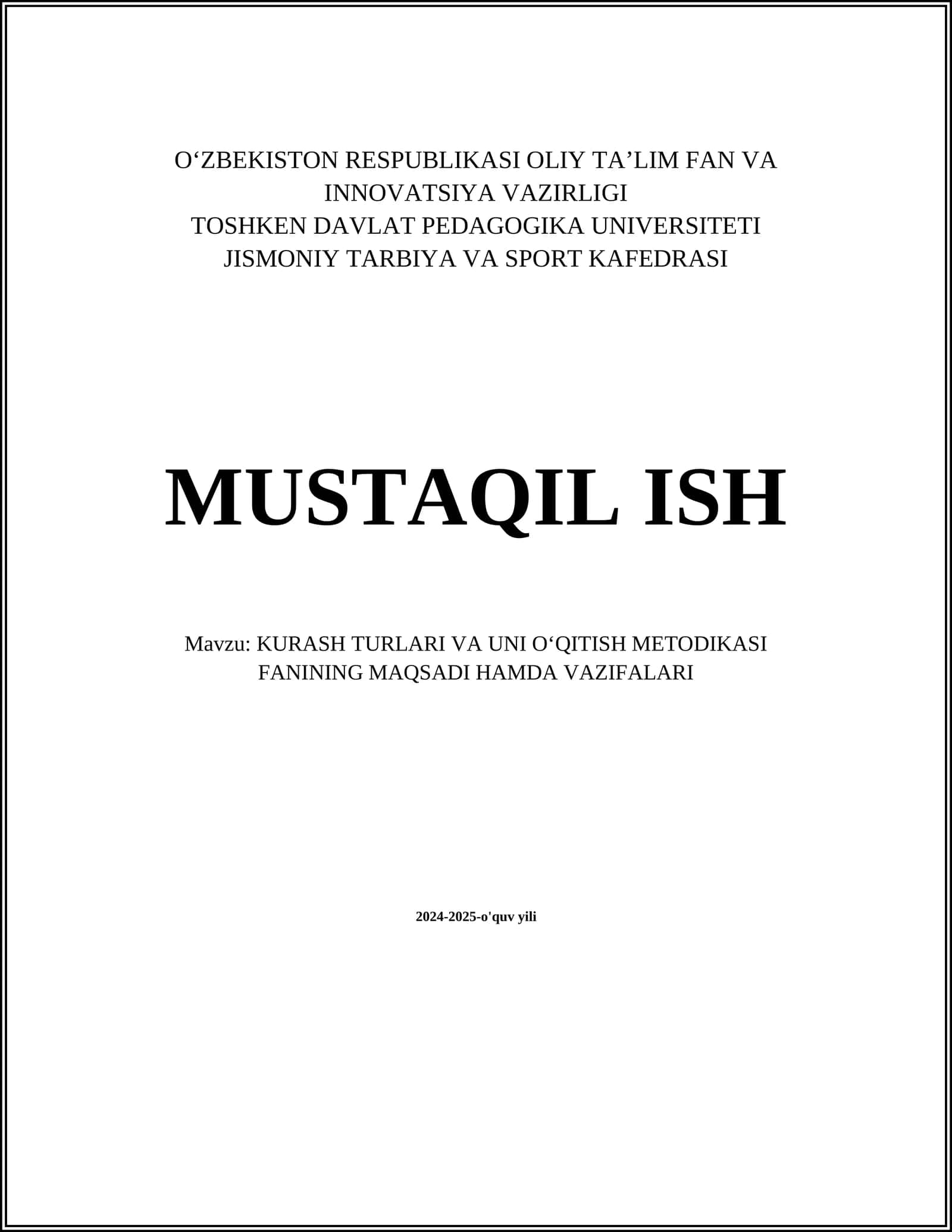 KURASH TURLARI VA UNI OʻQITISH METODIKASI FANINING MAQSADI HAMDA VAZIFALARI
