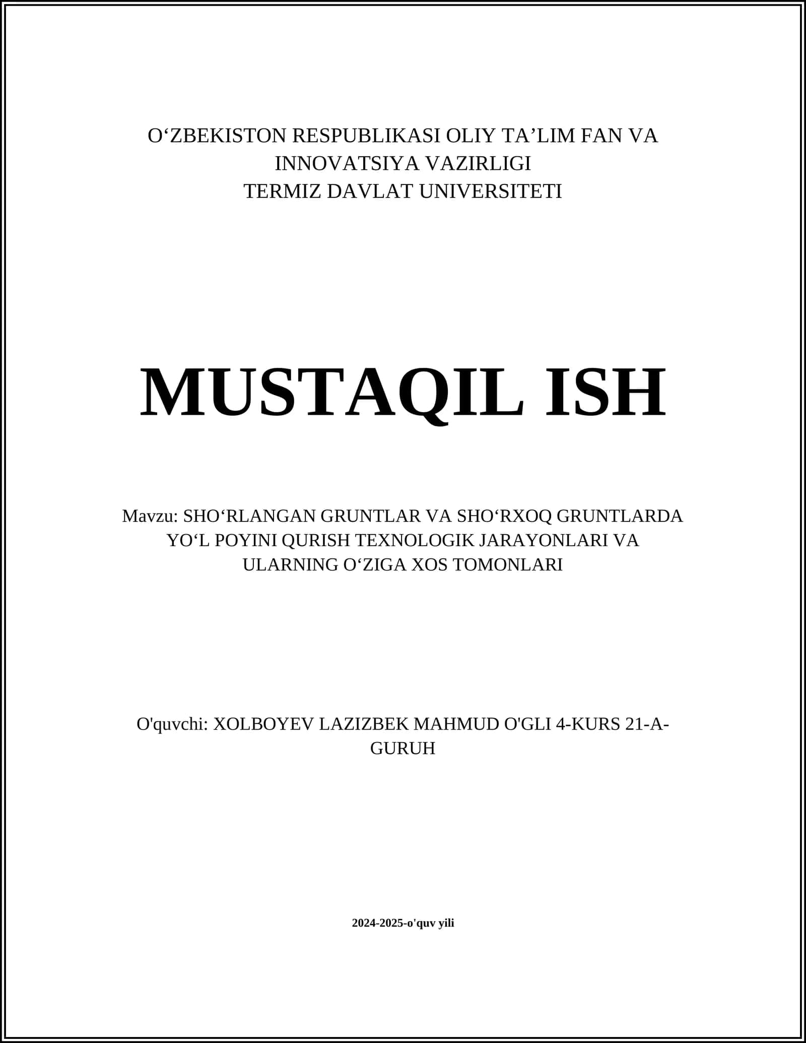 SHOʻRLANGAN GRUNTLAR VA SHOʻRXOQ GRUNTLARDA YOʻL POYINI QURISH TEXNOLOGIK JARAYONLARI VA ULARNING OʻZIGA XOS TOMONLARI