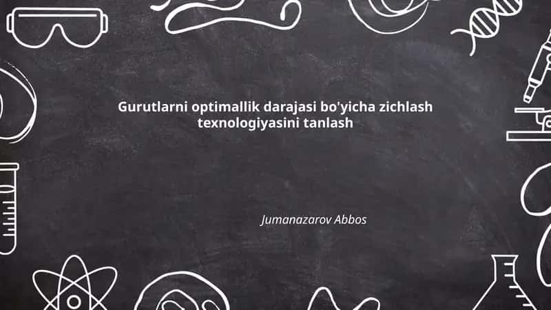 Gurutlarni optimallik darajasi bo'yicha zichlash texnologiyasini tanlash