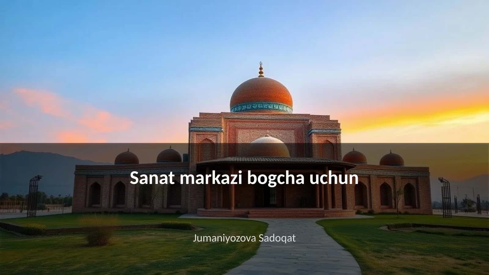 Sanat markazi bogcha uchun