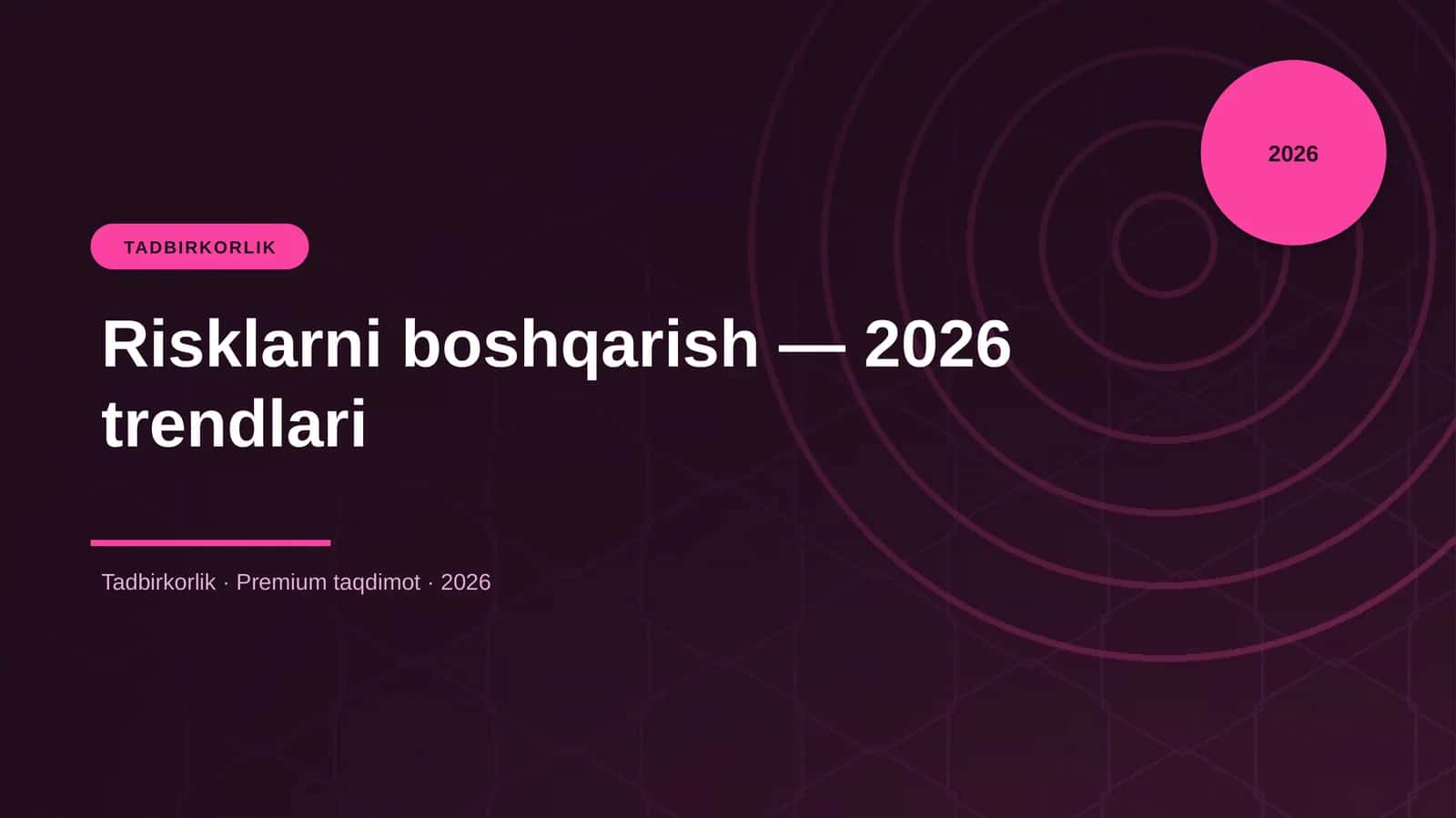 Risklarni boshqarish — 2026 trendlari