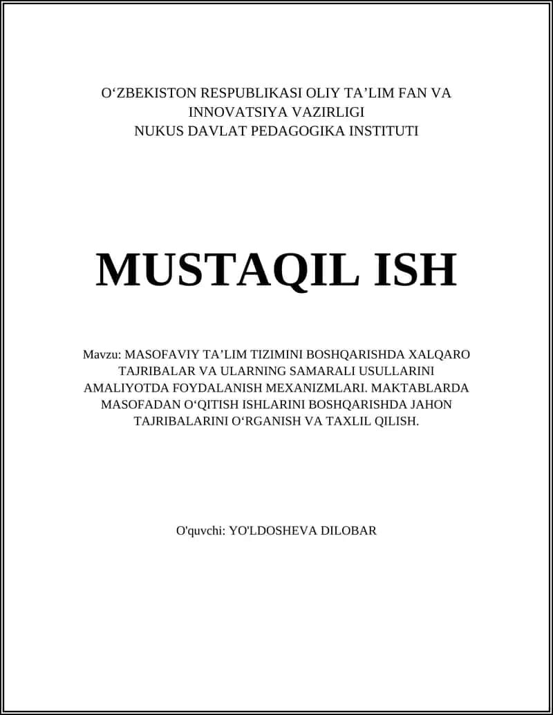 MASOFAVIY TA’LIM TIZIMINI BOSHQARISHDA XALQARO TAJRIBALAR VA ULARNING SAMARALI USULLARINI AMALIYOTDA FOYDALANISH MEXANIZMLARI