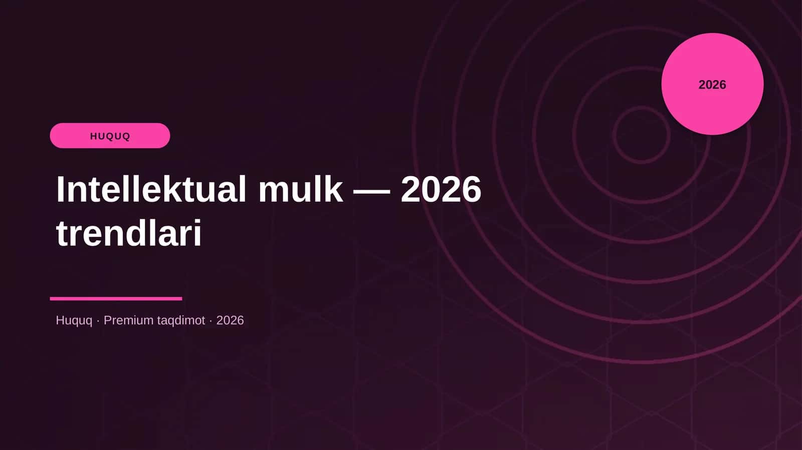 Intellektual mulk — 2026 trendlari