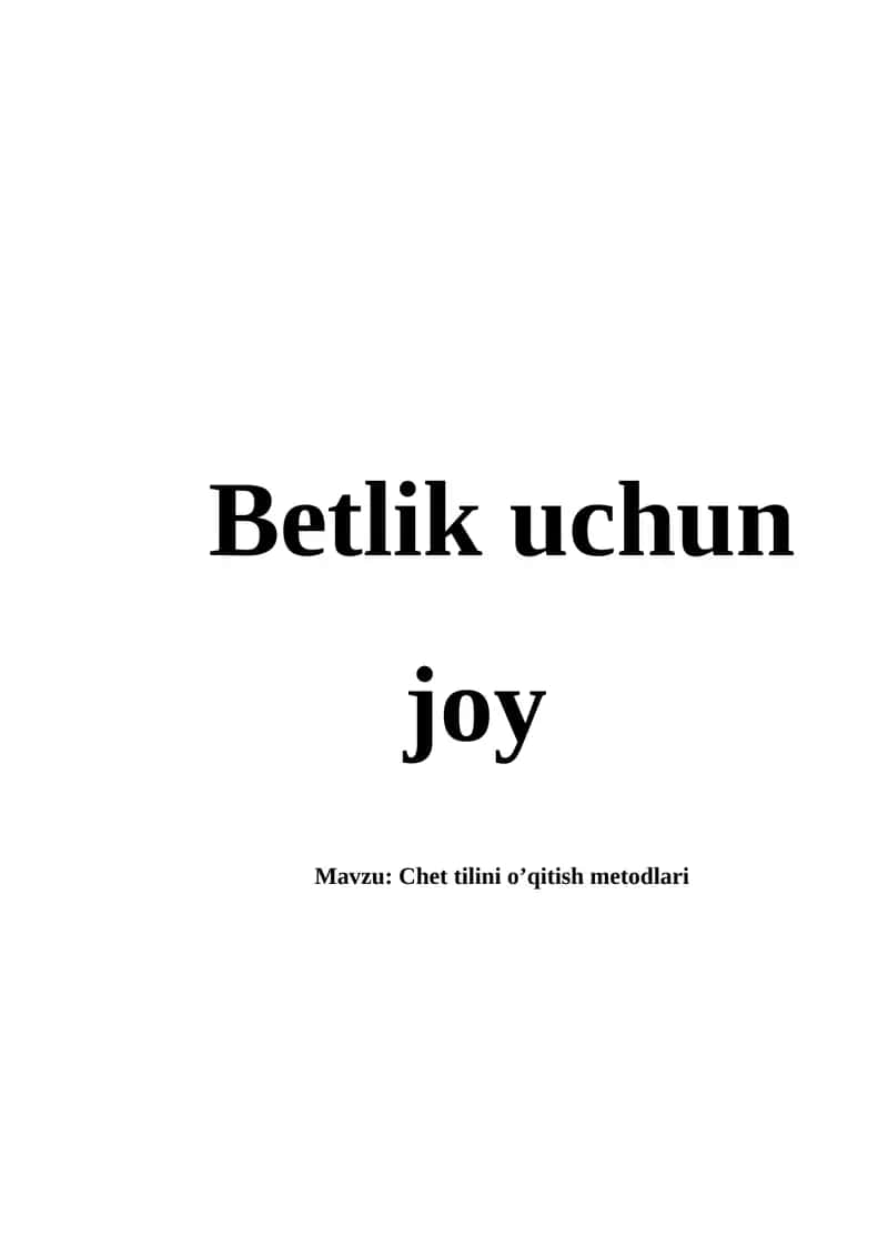 Chet tilini o’qitish metodlari