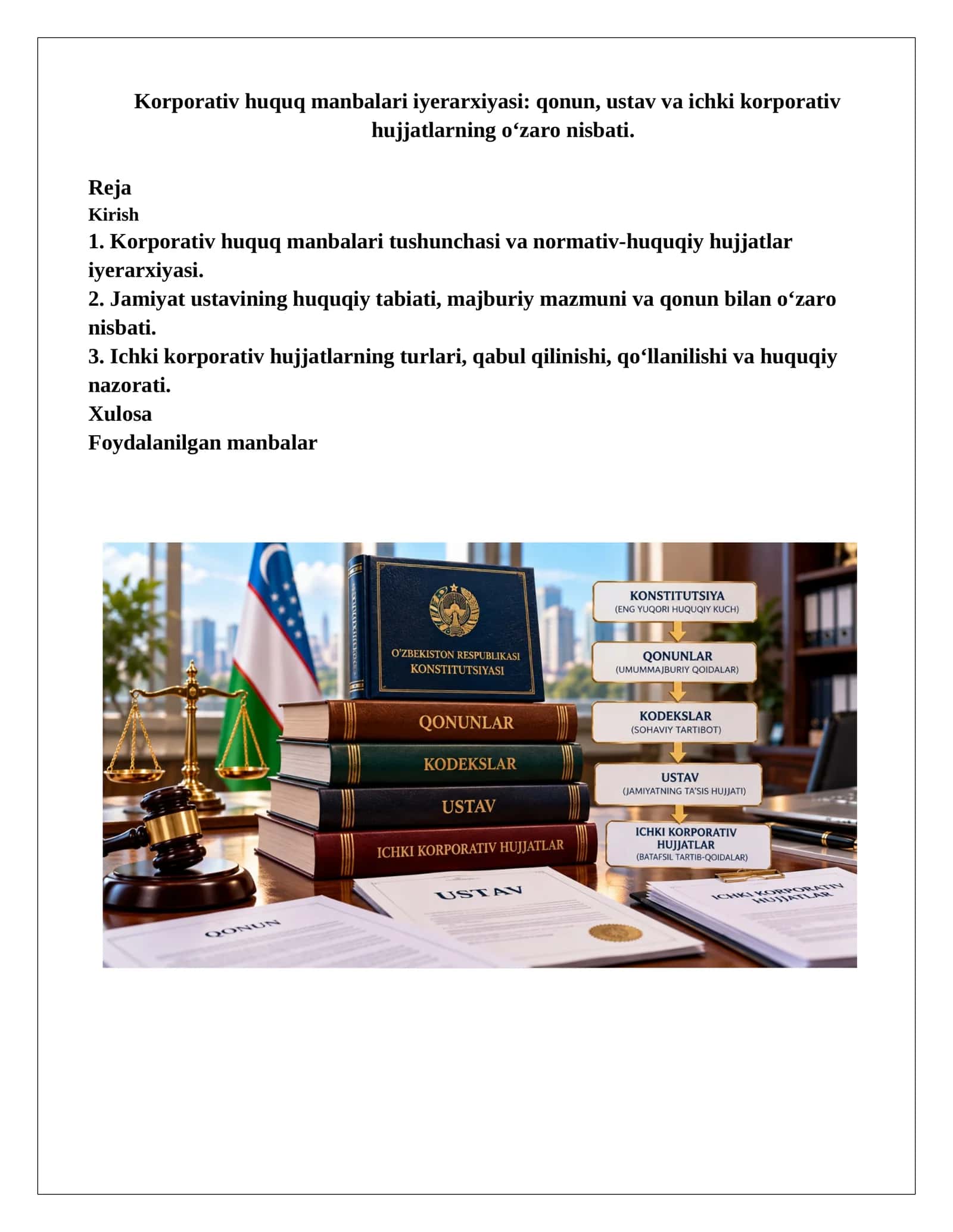 Korporativ huquq manbalari iyerarxiyasi qonun, ustav va ichki korporativ hujjatlarning o‘zaro nisbati..docx