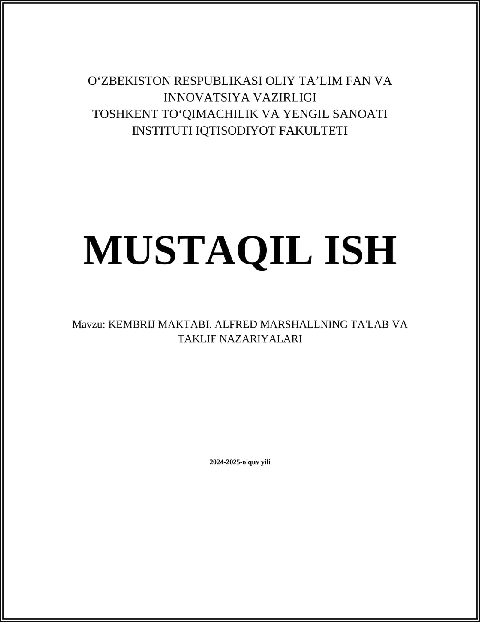 KEMBRIJ MAKTABI. ALFRED MARSHALLNING TA'LAB VA TAKLIF NAZARIYALARI