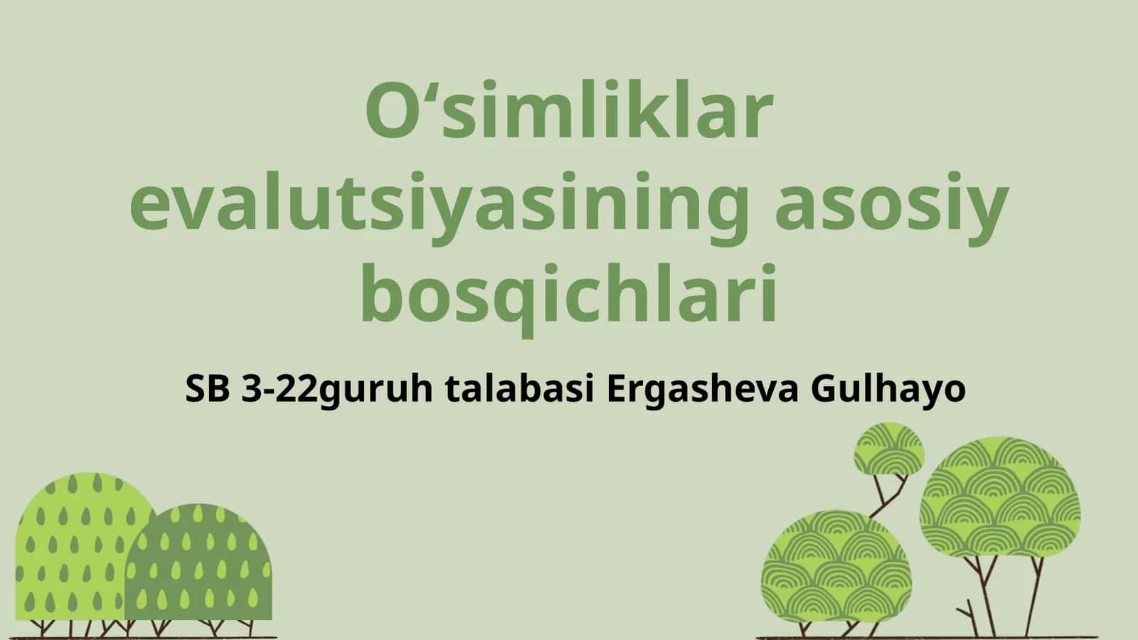 Oʻsimliklar evalutsiyasining asosiy bosqichlari