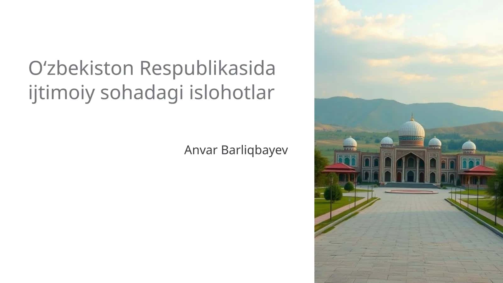 Ijtimoiy sohadagi islohotlar