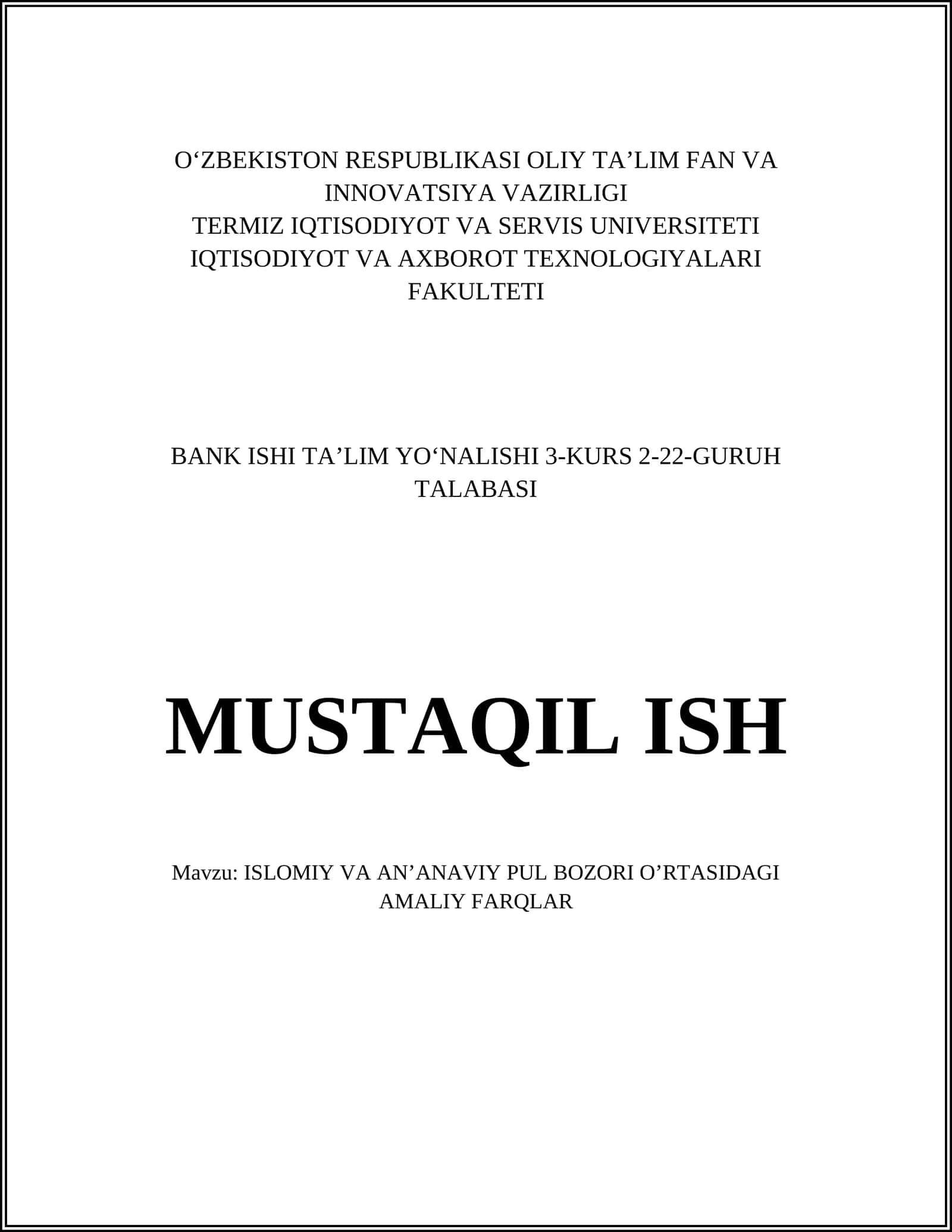 ISLOMIY VA ANʼANAVIY PUL BOZORI OʼRTASIDAGI AMALIY FARQLAR