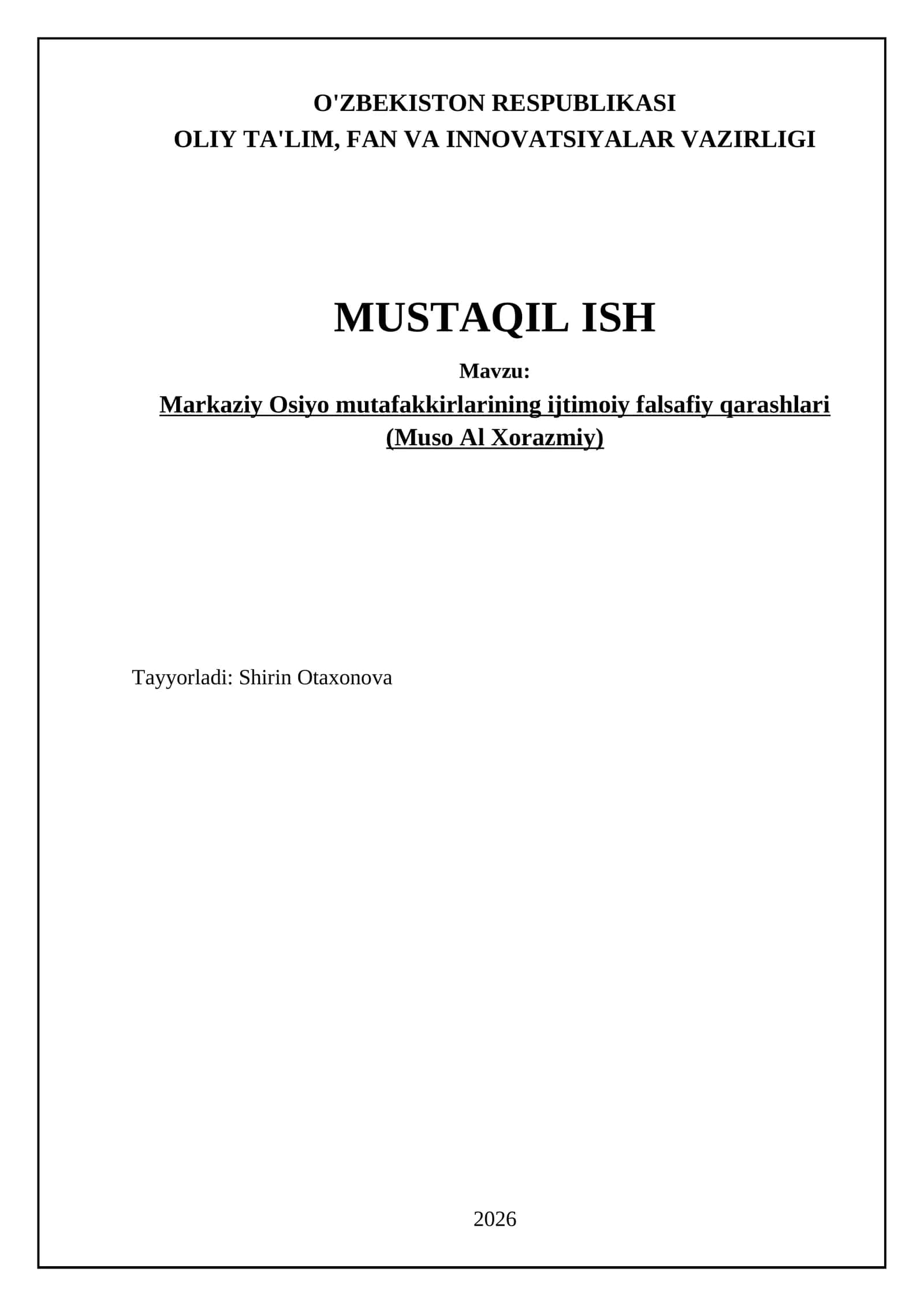 Markaziy Osiyo mutafakkirlarining ijtimoiy falsafiy qarashlari (Muso Al Xorazmiy)