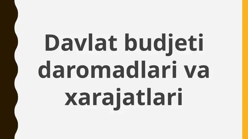 Davlat budjeti daromadlari va xarajatlari