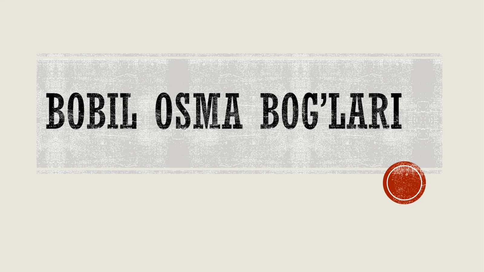 Bobilning osilgan bog'lari