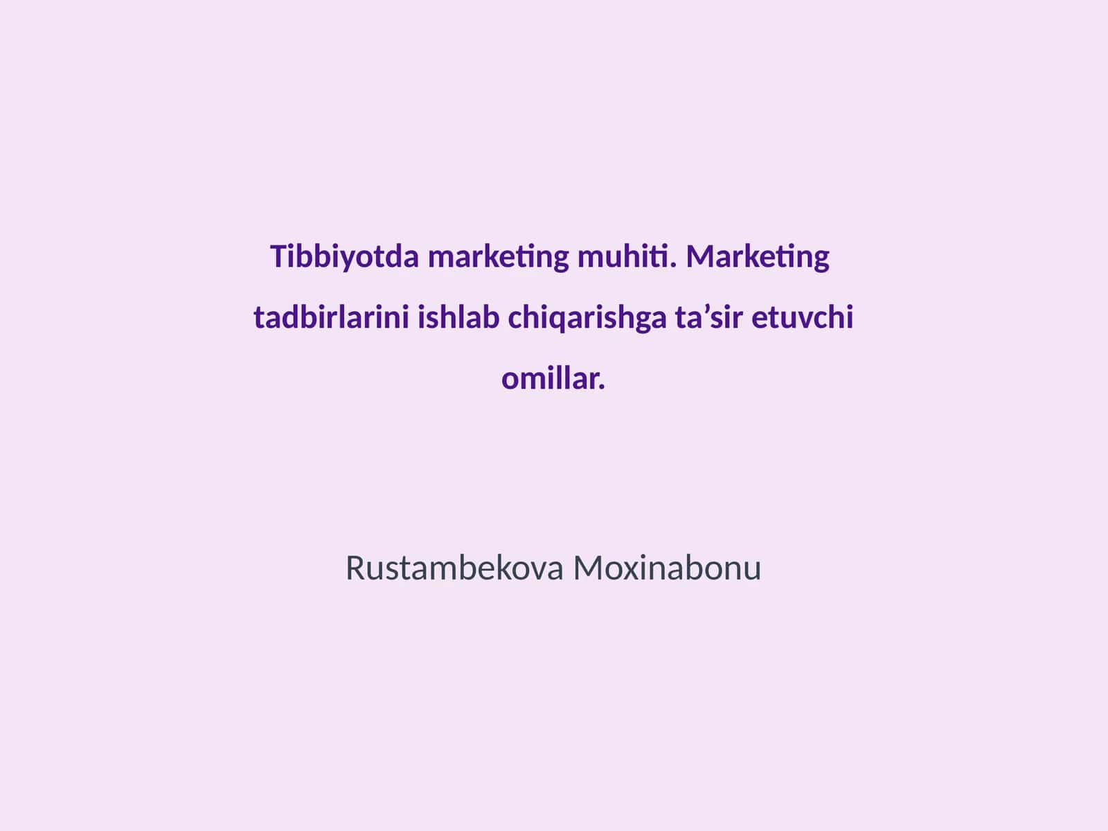 Tibbiyotda marketing muhiti