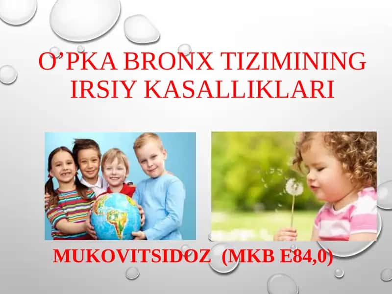 O’PKA BRONX TIZIMINING IRSIY KASALLIKLARI