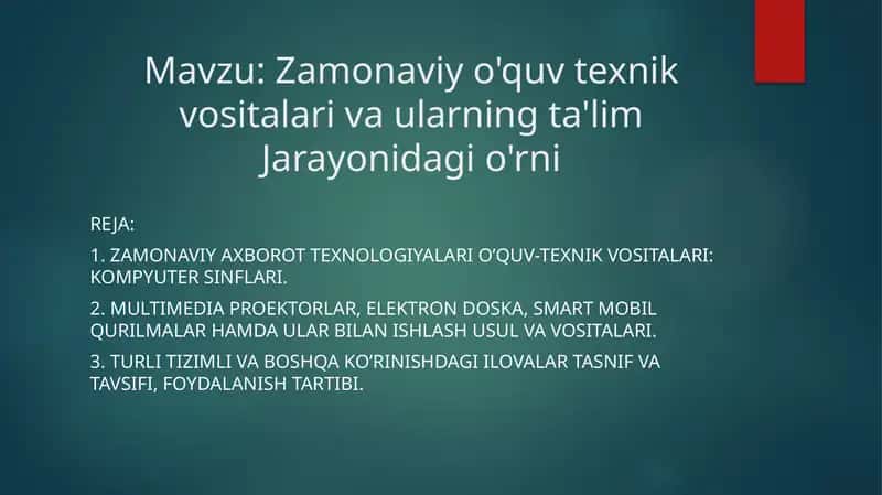 Zamonaviy o'quv texnik vositalari