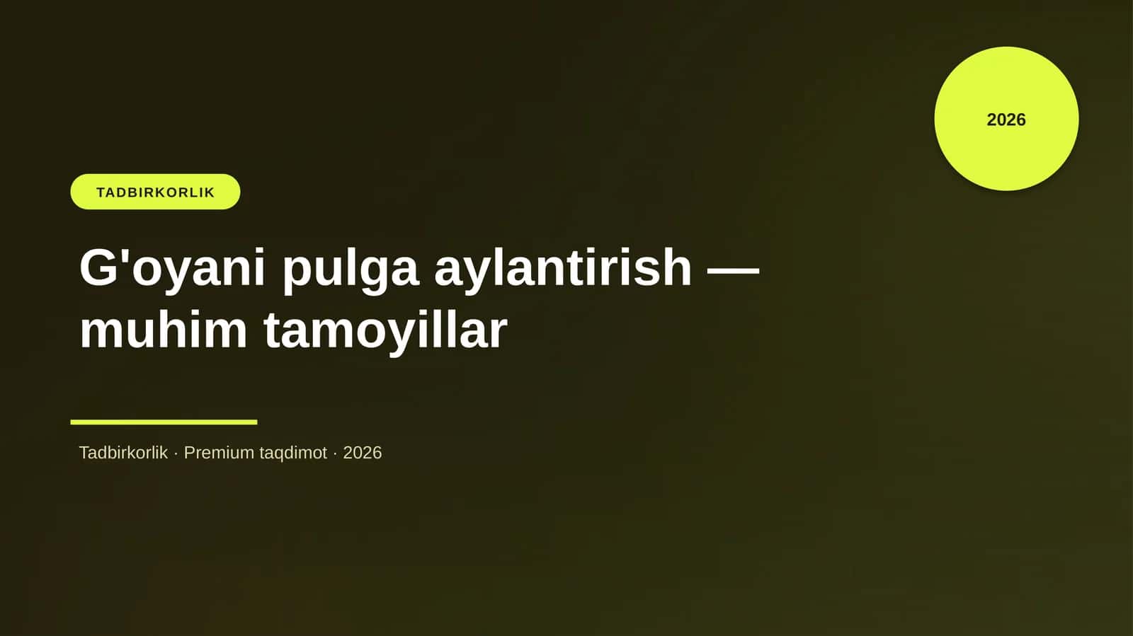 G'oyani pulga aylantirish — muhim tamoyillar