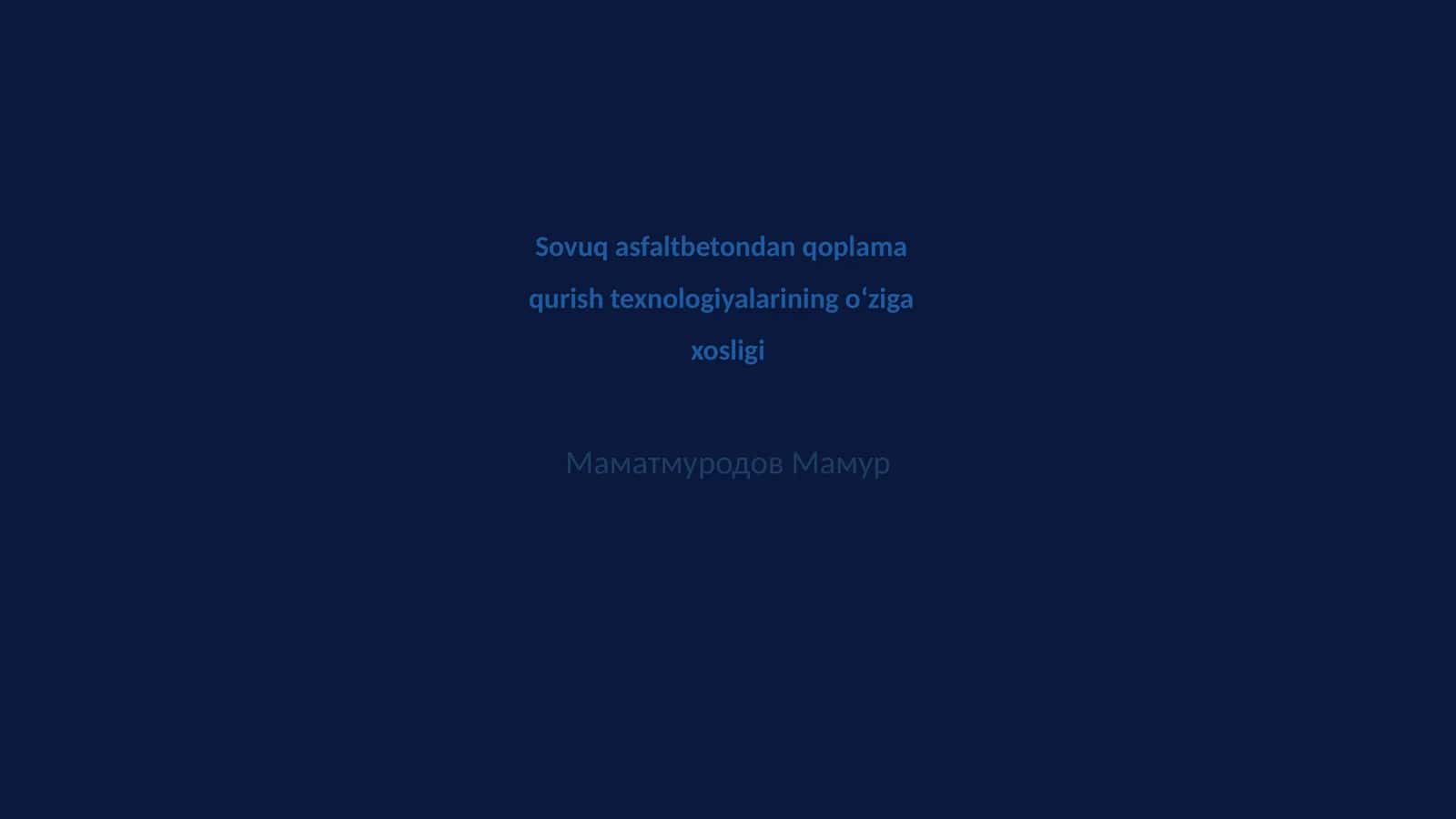 Sovuq asfaltbetondan qoplama qurish texnologiyalarining o‘ziga xosligi