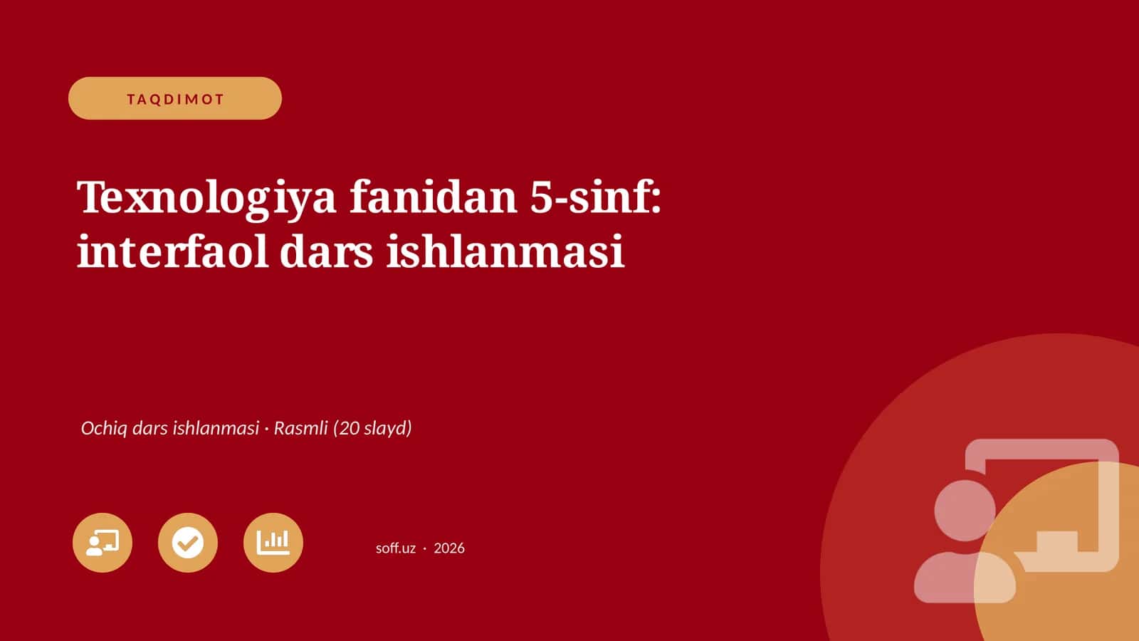 Texnologiya fanidan 5-sinf: interfaol dars ishlanmasi