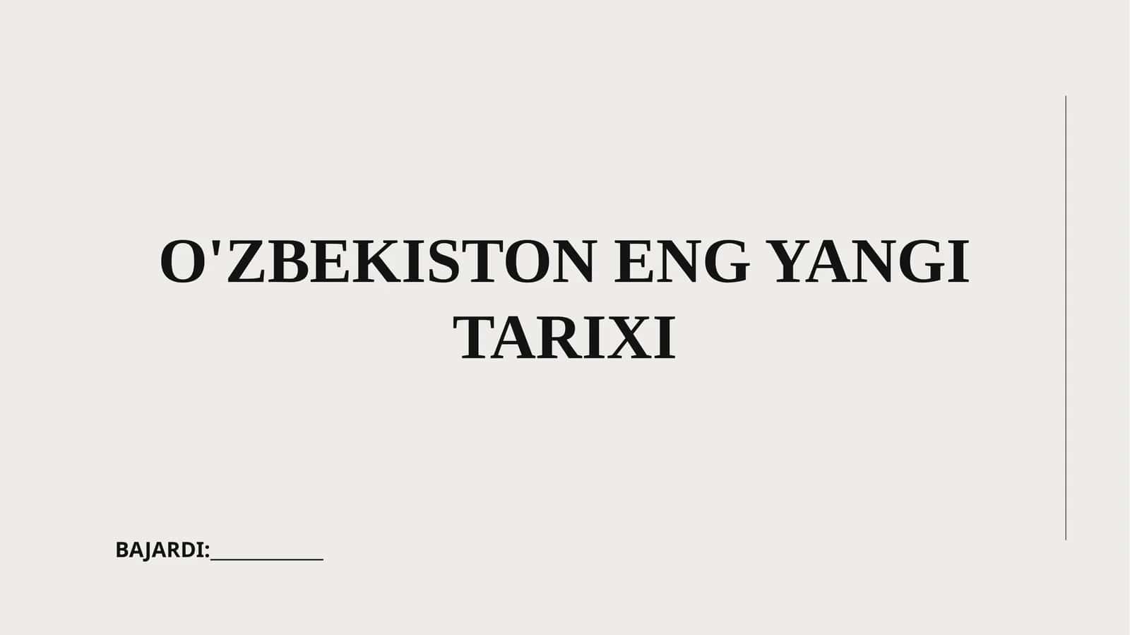 O'ZBEKISTON ENG YANGI TARIXI