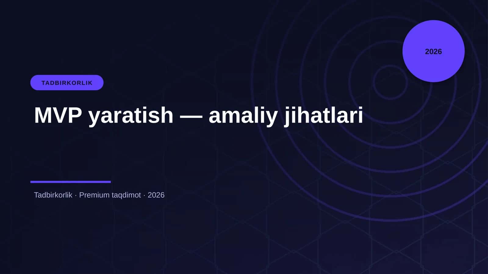 MVP yaratish — amaliy jihatlari