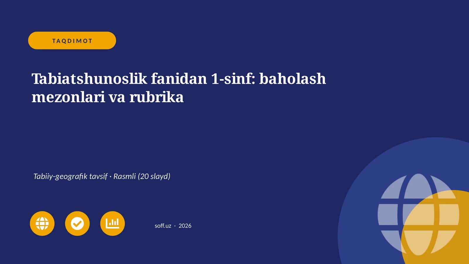 Tabiatshunoslik fanidan 1-sinf: baholash mezonlari va rubrika