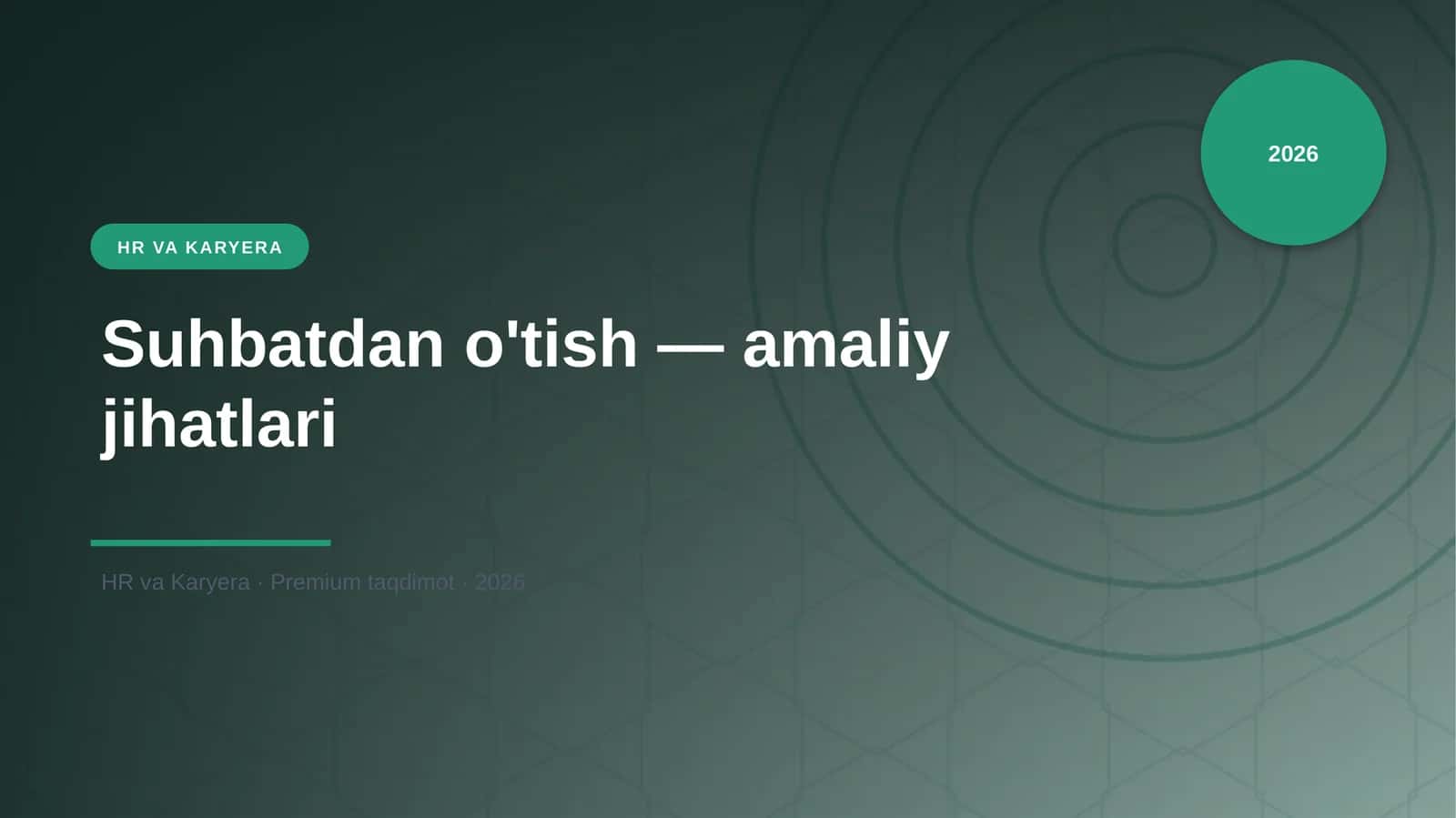 Suhbatdan o'tish — amaliy jihatlari