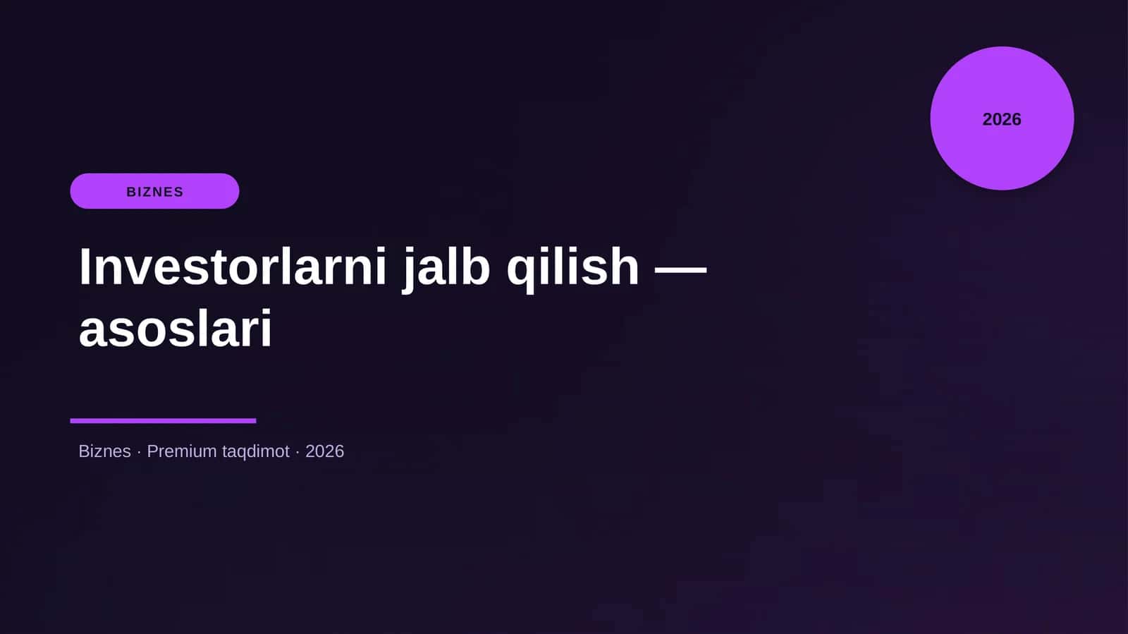 Investorlarni jalb qilish — asoslari