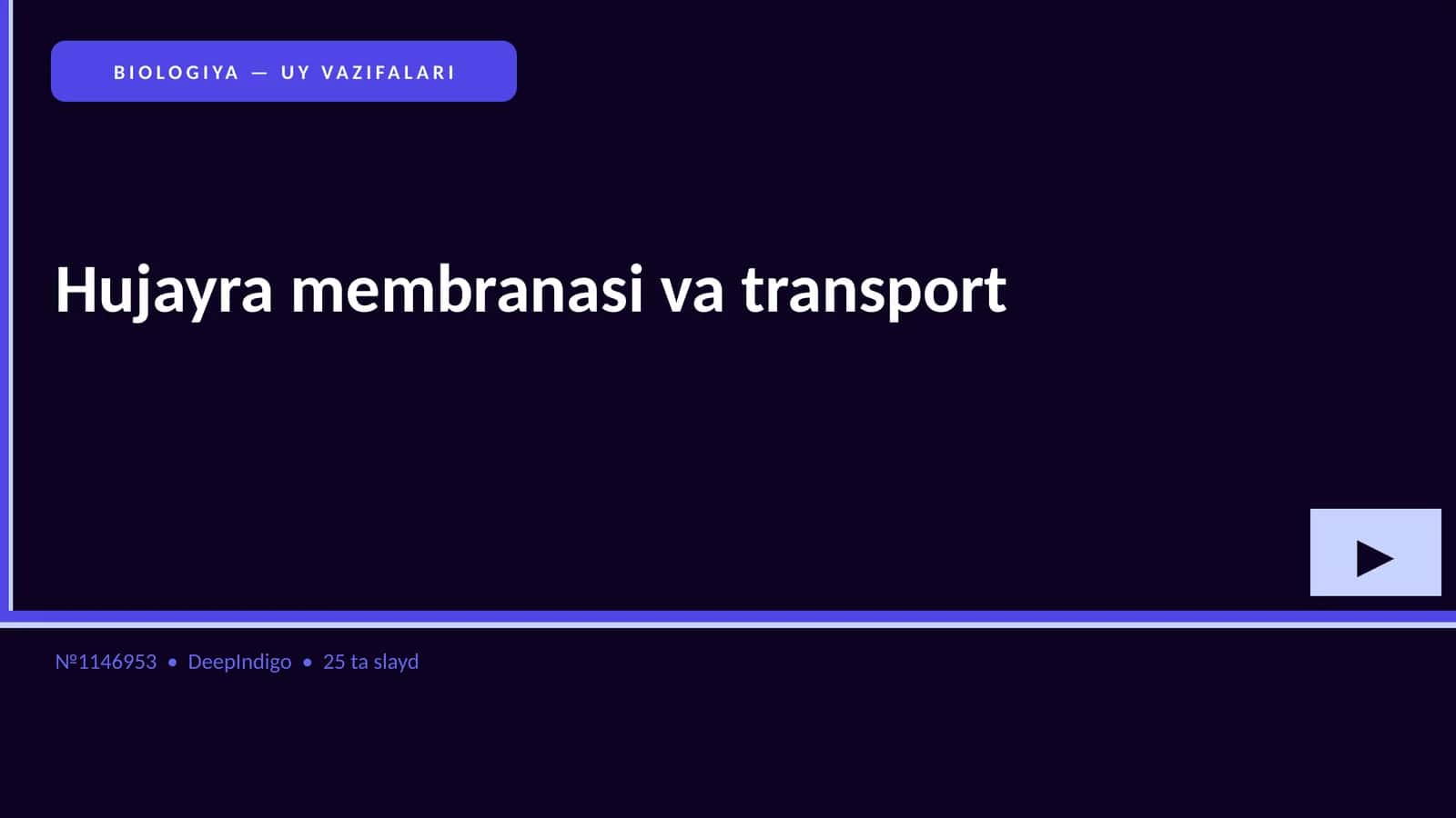 BIOLOGIYA — UY VAZIFALARI