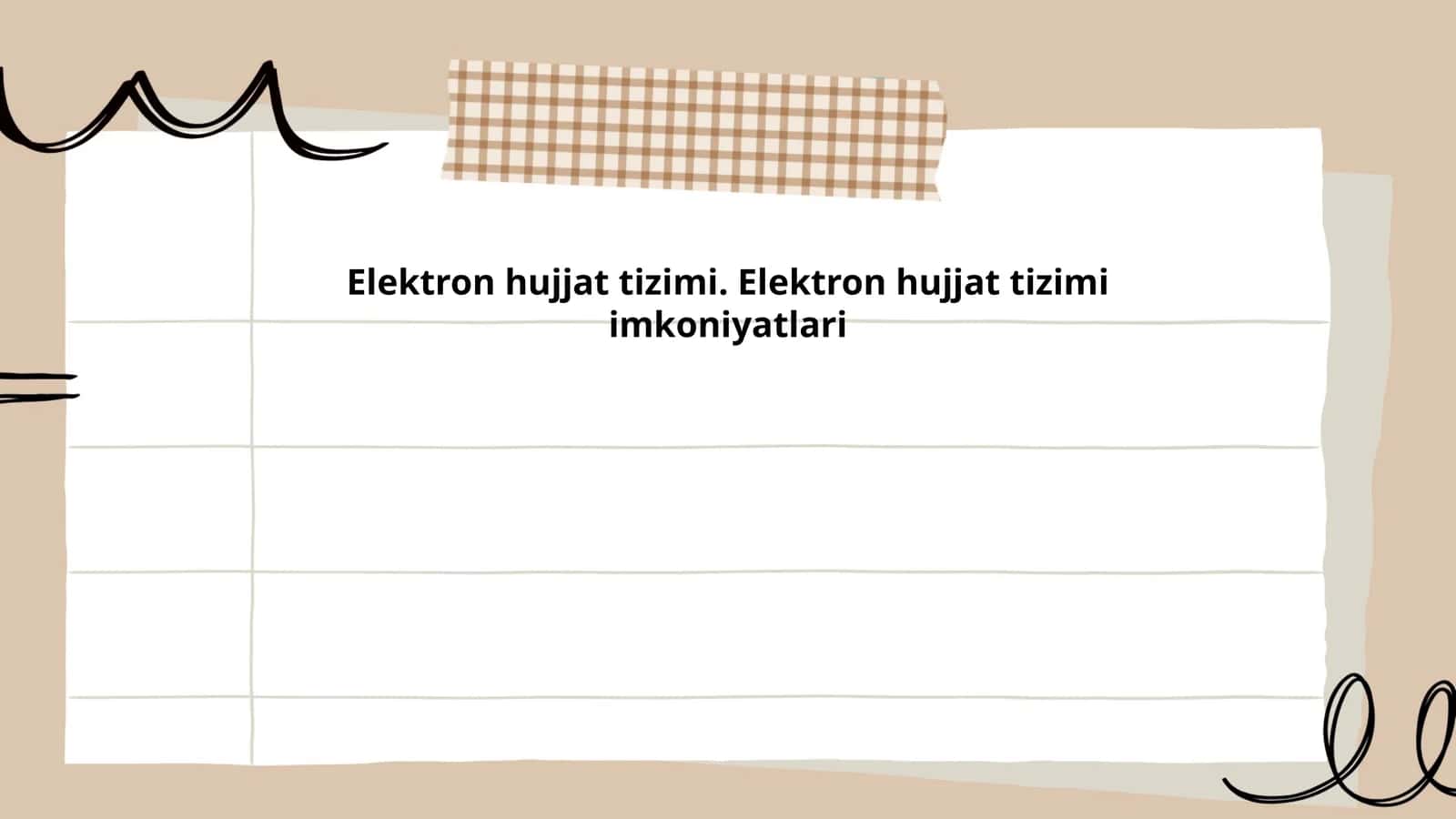 Elektron hujjat tizimi. Elektron hujjat tizimi imkoniyatlari