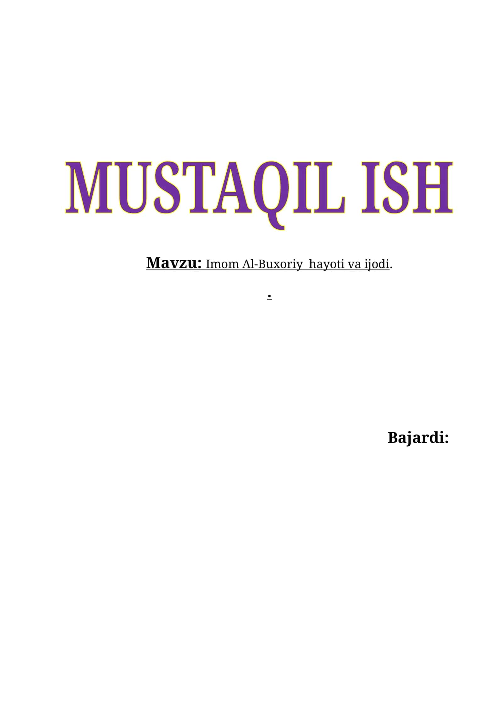 Imom Al-Buxoriy hayoti va ijodi