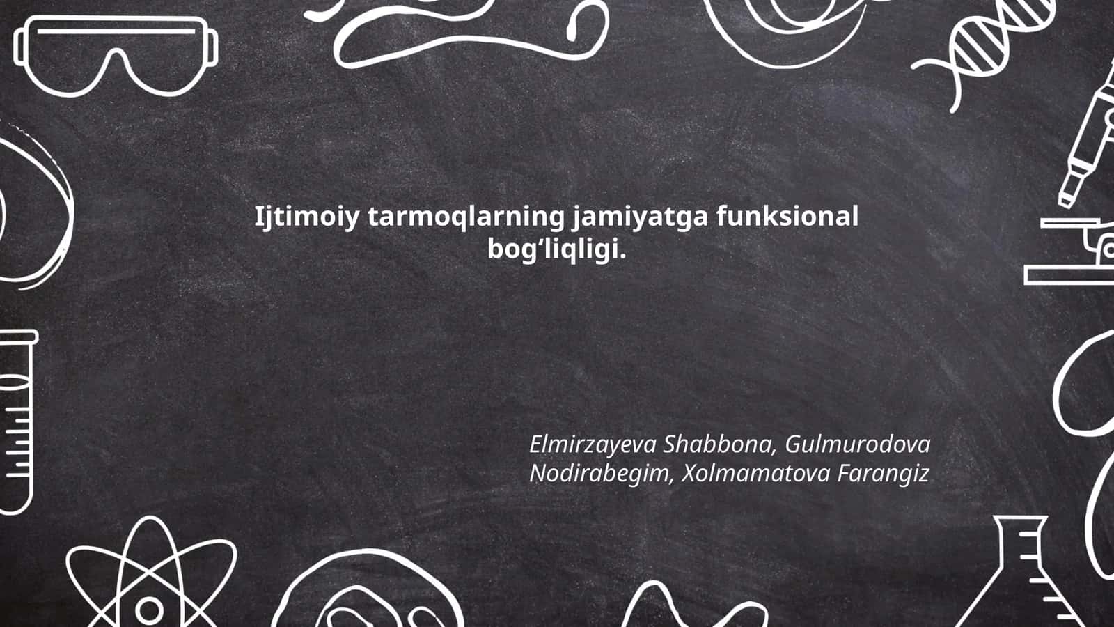 Ijtimoiy tarmoqlarning jamiyatga funksional bogʻliqligi