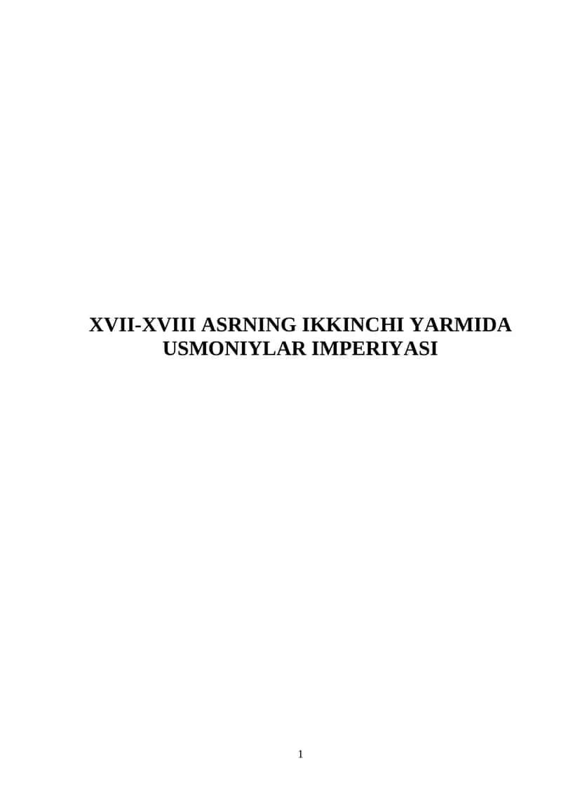 XVII-XVIII asrning ikkinchi yarmida Usmoniylar imperiyasi