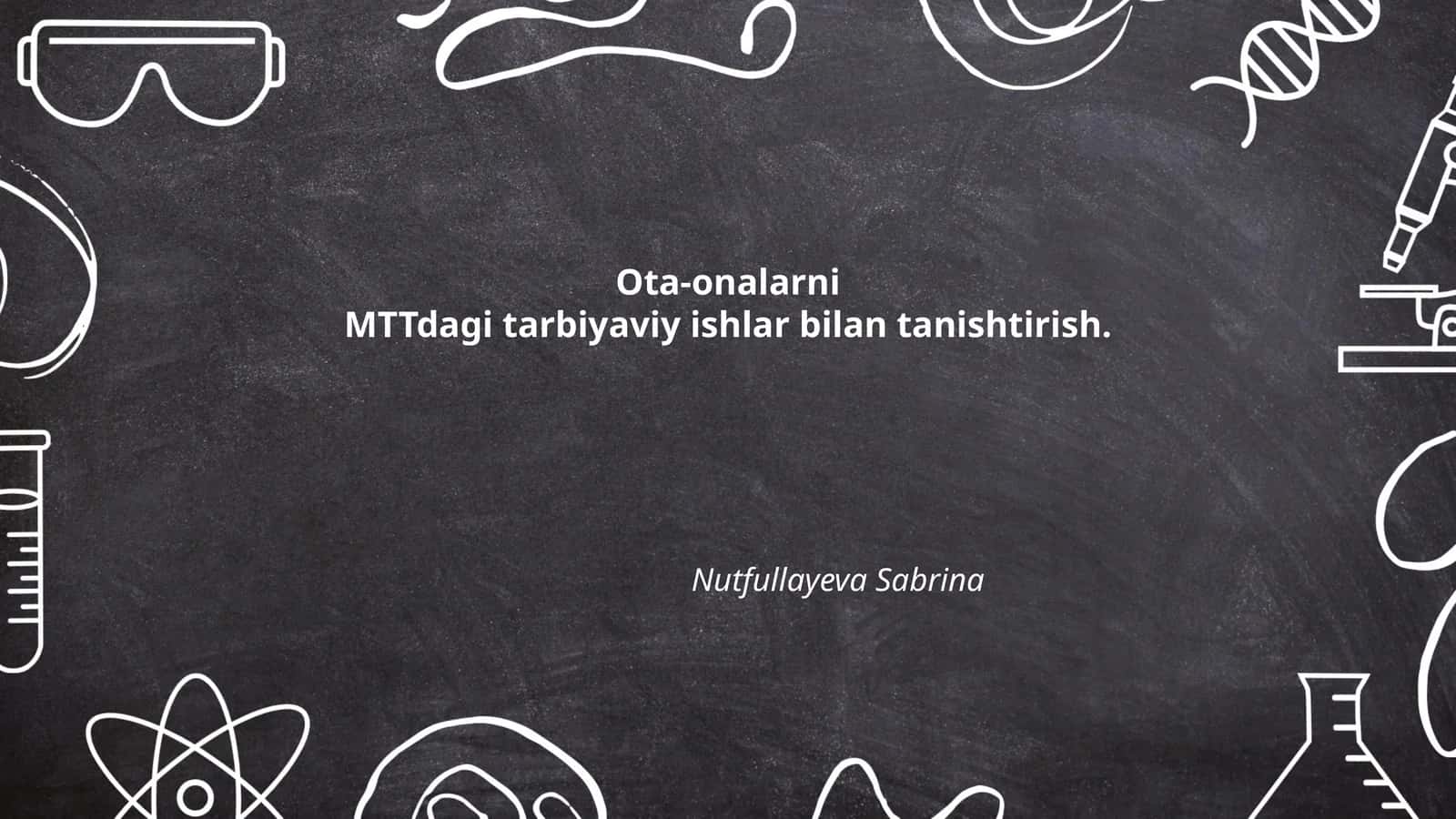 Ota-onalarni MTTdagi Tarbiyaviy Ishlar