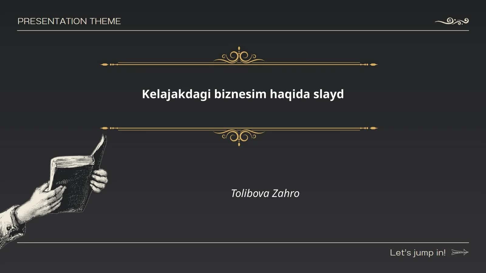 Kelajakdagi biznesim haqida slayd