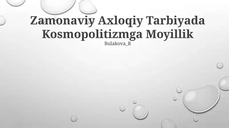 Zamonaviy Axloqiy Tarbiyada Kosmopolitizmga Moyillik