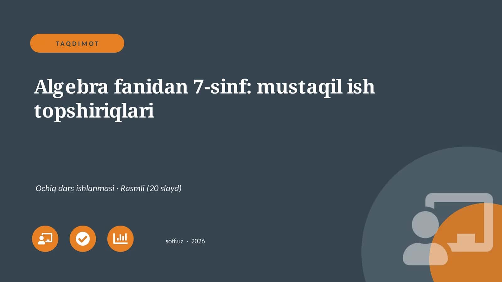 Algebra fanidan 7-sinf: mustaqil ish topshiriqlari