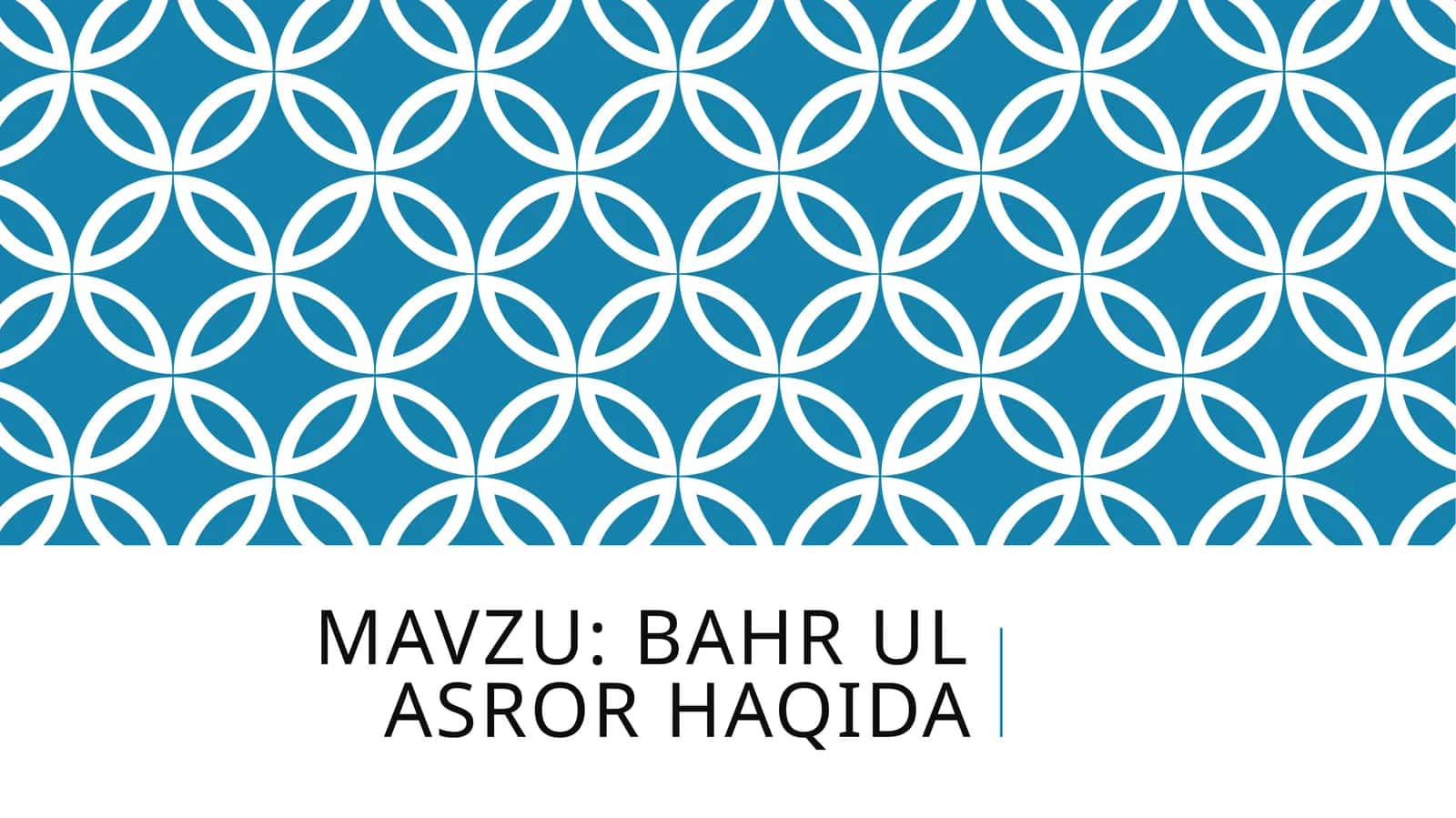 BAHR UL ASROR HAQIDA
