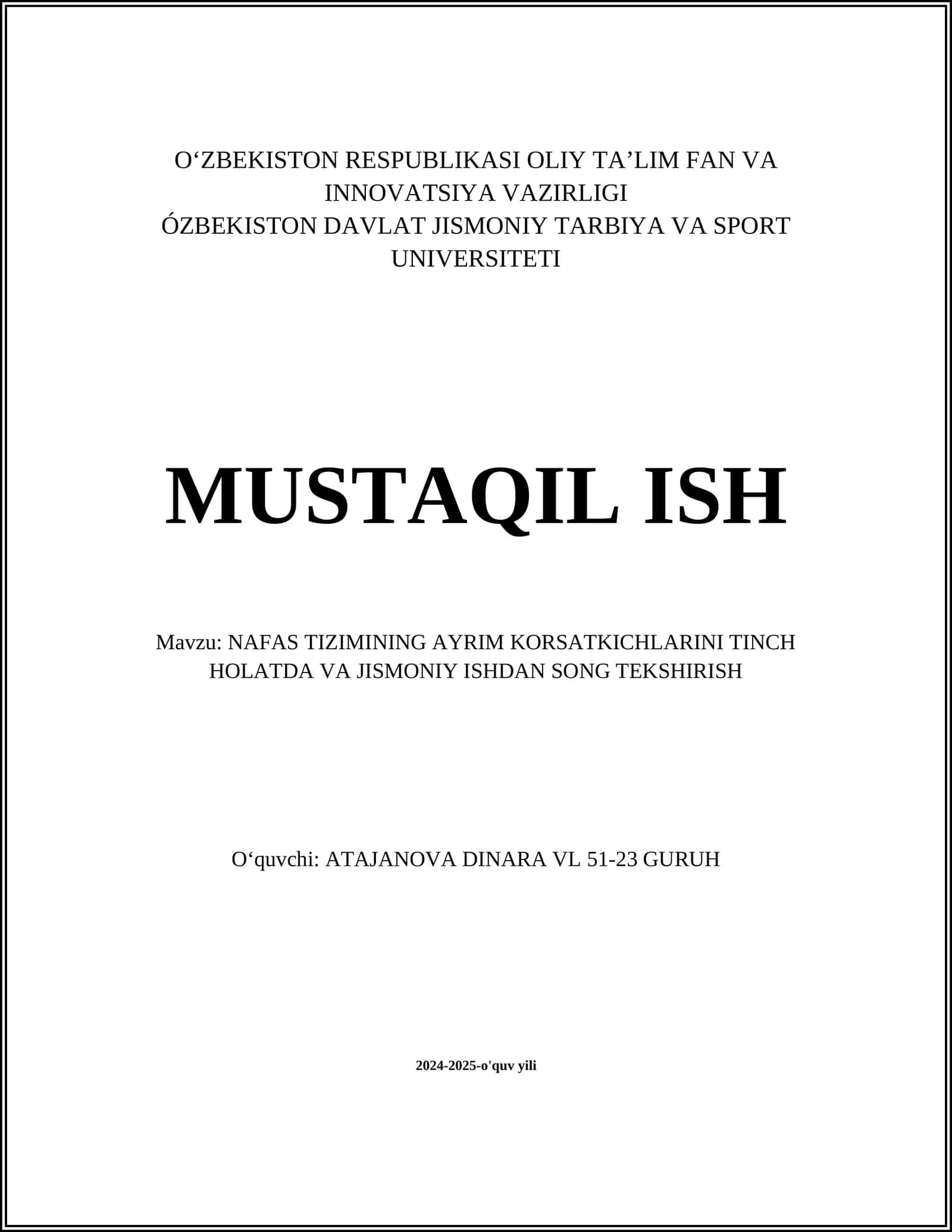 NAFAS TIZIMINING AYRIM KORSATKICHLARINI TINCH HOLATDA VA JISMONIY ISHDAN SONG TEKSHIRISH