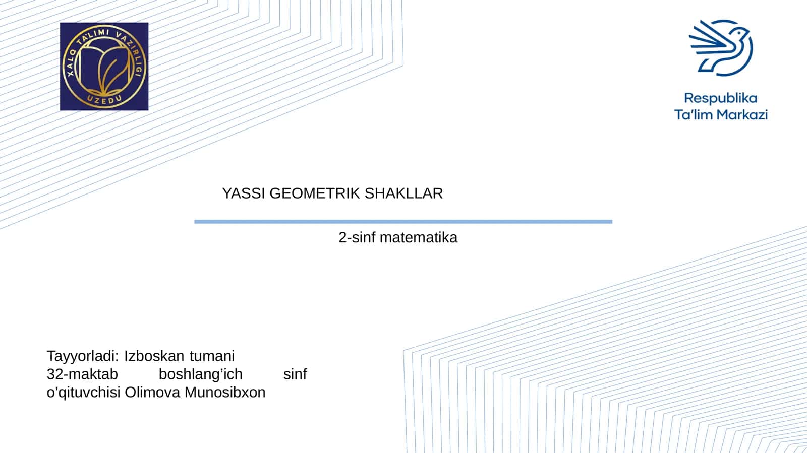 YASSI GEOMETRIK SHAKLLAR
