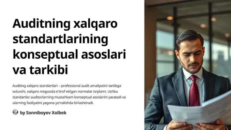 Auditning xalqaro standartlarining paydo bo'lishi va rivojlanishi
