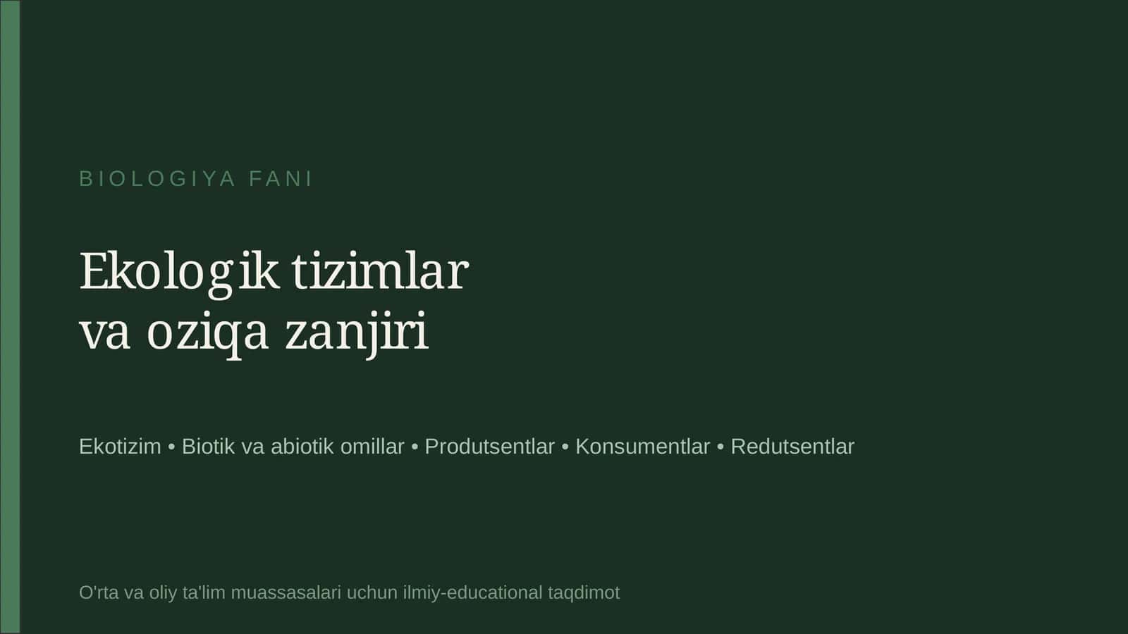 Ekologik tizimlar va oziqa zanjiri
