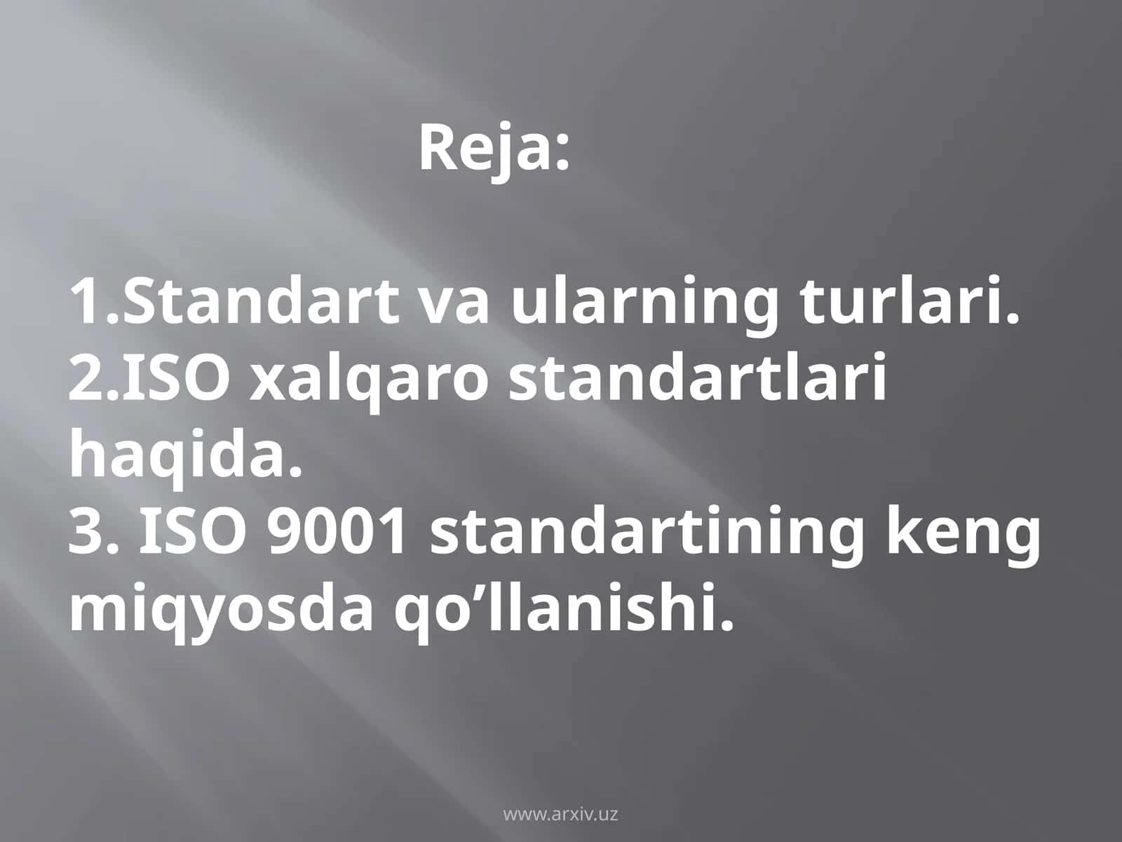 ISO 9001 standartlarining kengmiqyosdaqo’llanishi