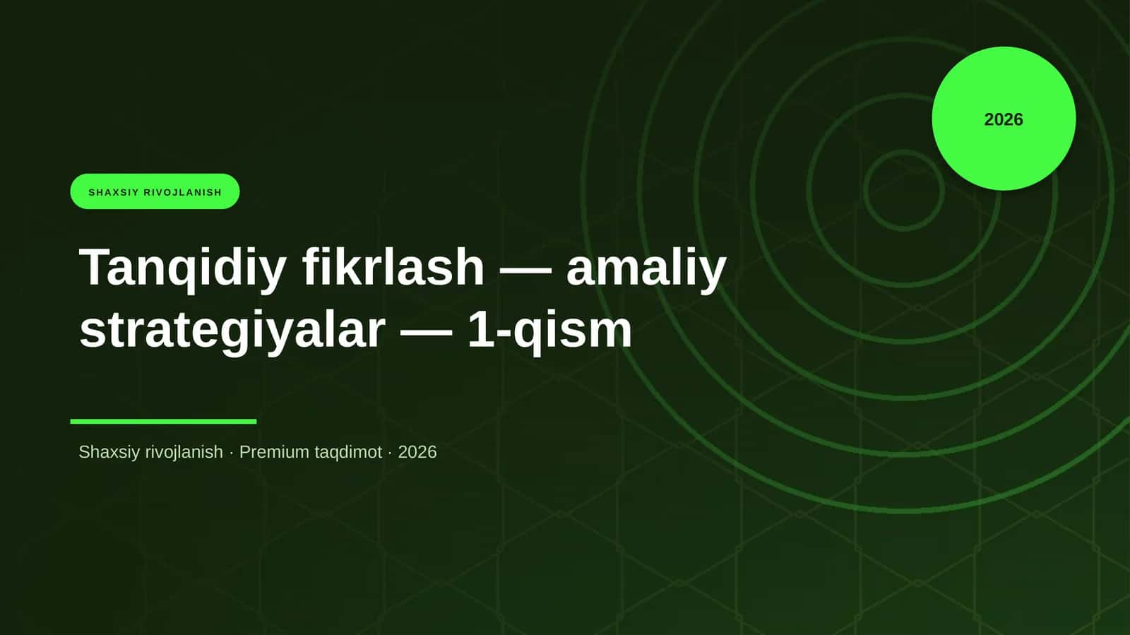 Tanqidiy fikrlash — amaliy strategiyalar — 1-qism