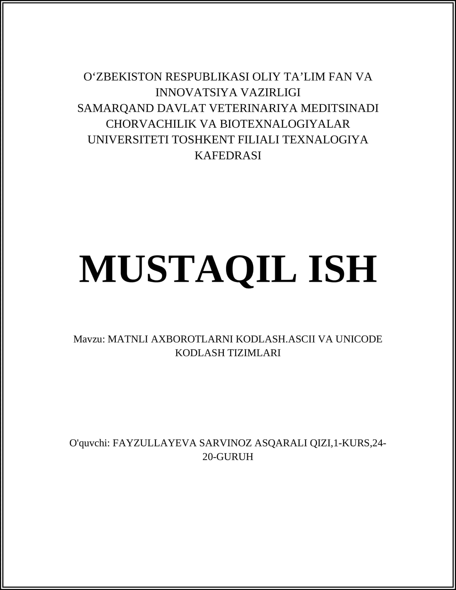 MATNLI AXBOROTLARNI KODLASH.ASCII VA UNICODE KODLASH TIZIMLARI