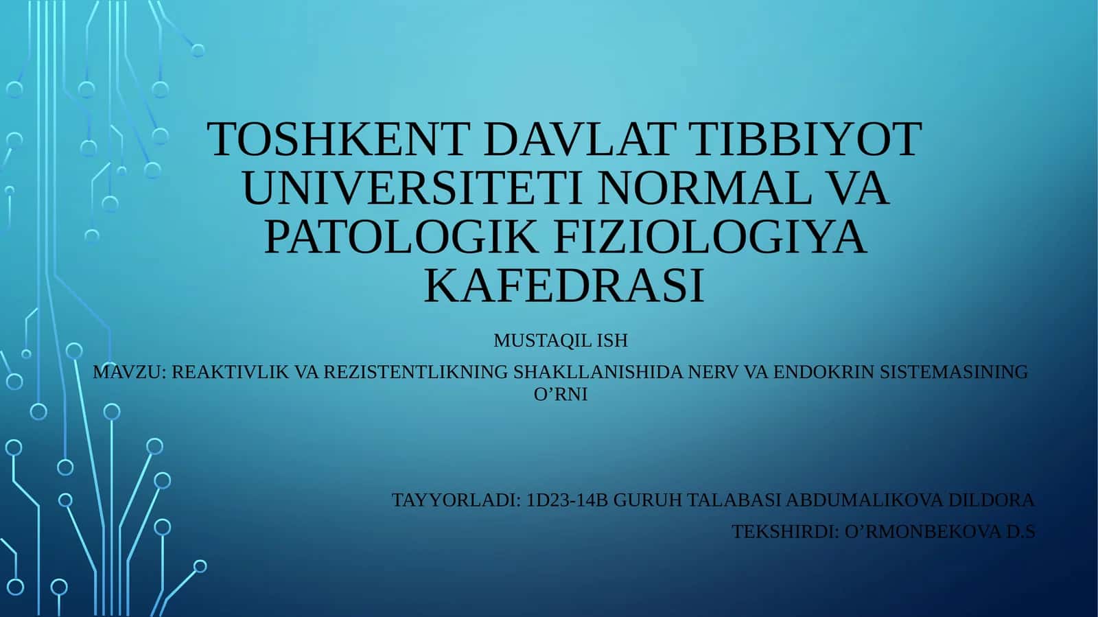 Nerv va endokrin sistemasi reaktivlik va rezistentlikning shakllanishida o’rni